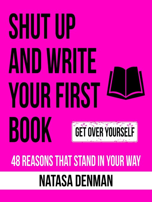 Cover image for Shut Up and Write Your First Book